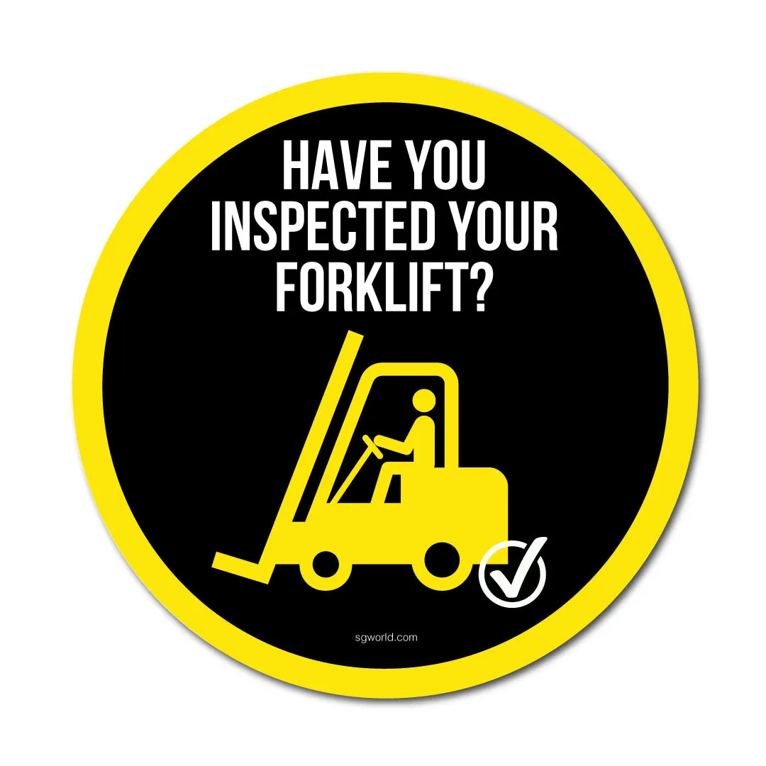 Have You Remembered to Inspect Your Forklift? Circular Self-Adhesive Sticker - Pack of 5