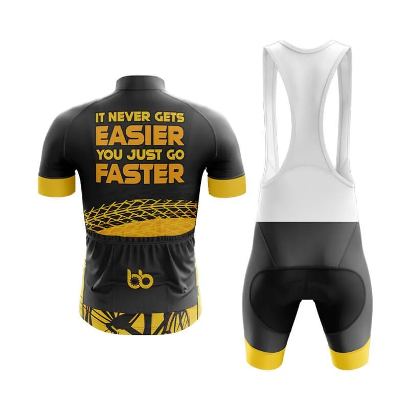 It never gets easier, you just go faster (V1) Club Cycling Kit